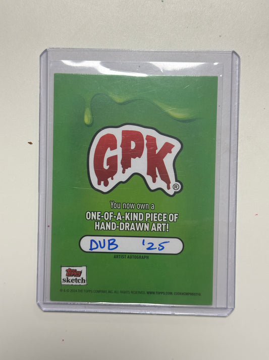 2025 Garbage Pail Kids Sketch Card 1/1